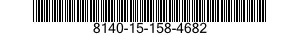 8140-15-158-4682 SHIPPING AND STORAGE CONTAINER,CARTRIDGE-PROPELLANT ACTUATED DEVICE 8140151584682 151584682
