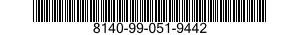 8140-99-051-9442 SHIPPING AND STORAGE CONTAINER,MUNITIONS 8140990519442 990519442