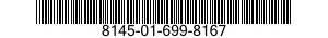 8145-01-699-8167 SHIPPING AND STORAGE CONTAINER,MISCELLANEOUS EQUIPMENT 8145016998167 016998167