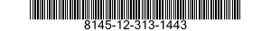 8145-12-313-1443 SHIPPING AND STORAGE CONTAINER,COMMUNICATION EQUIPMENT 8145123131443 123131443