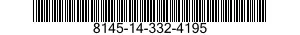 8145-14-332-4195 SHIPPING AND STORAGE CONTAINER,MISCELLANEOUS EQUIPMENT 8145143324195 143324195