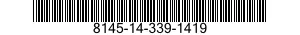 8145-14-339-1419 SHIPPING AND STORAGE CONTAINER,MISCELLANEOUS EQUIPMENT 8145143391419 143391419