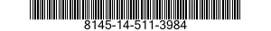 8145-14-511-3984 SHIPPING AND STORAGE CONTAINER,TEST KIT 8145145113984 145113984
