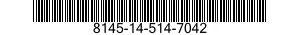 8145-14-514-7042 RETAINER,SHIPPING AND STORAGE CONTAINER 8145145147042 145147042