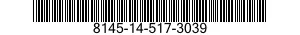 8145-14-517-3039 SHIPPING AND STORAGE CONTAINER,PYROTECHNIC EQUIPMENT,AIRCRAFT 8145145173039 145173039