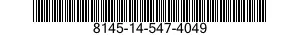 8145-14-547-4049 SHIPPING AND STORAGE CONTAINER,MISCELLANEOUS EQUIPMENT 8145145474049 145474049