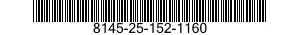 8145-25-152-1160 SHIPPING AND STORAGE CONTAINER,MISCELLANEOUS EQUIPMENT 8145251521160 251521160