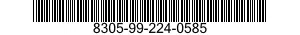 8305-99-224-0585  8305992240585 992240585