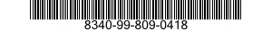 8340-99-809-0418  8340998090418 998090418