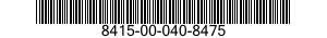 8415-00-040-8475  8415000408475 000408475