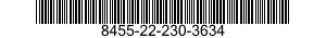 8455-22-230-3634  8455222303634 222303634