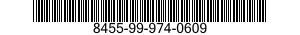 8455-99-974-0609  8455999740609 999740609