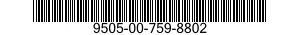 9505-00-759-8802  9505007598802 007598802