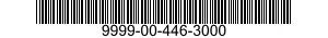 9999-00-446-3000  9999004463000 004463000
