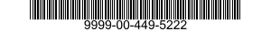 9999-00-449-5222  9999004495222 004495222