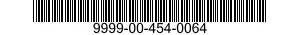 9999-00-454-0064  9999004540064 004540064