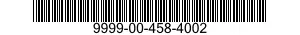 9999-00-458-4002  9999004584002 004584002