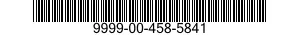 9999-00-458-5841  9999004585841 004585841