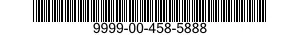 9999-00-458-5888  9999004585888 004585888