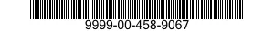 9999-00-458-9067  9999004589067 004589067