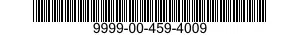 9999-00-459-4009  9999004594009 004594009